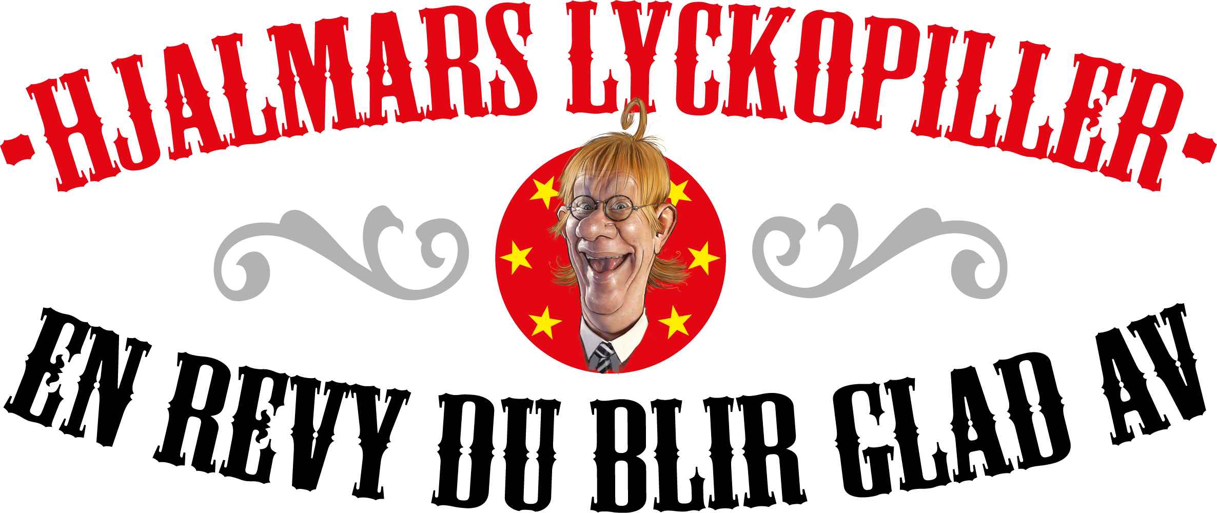 Hjalmars Lyckopiller - Peter Flacks Revy